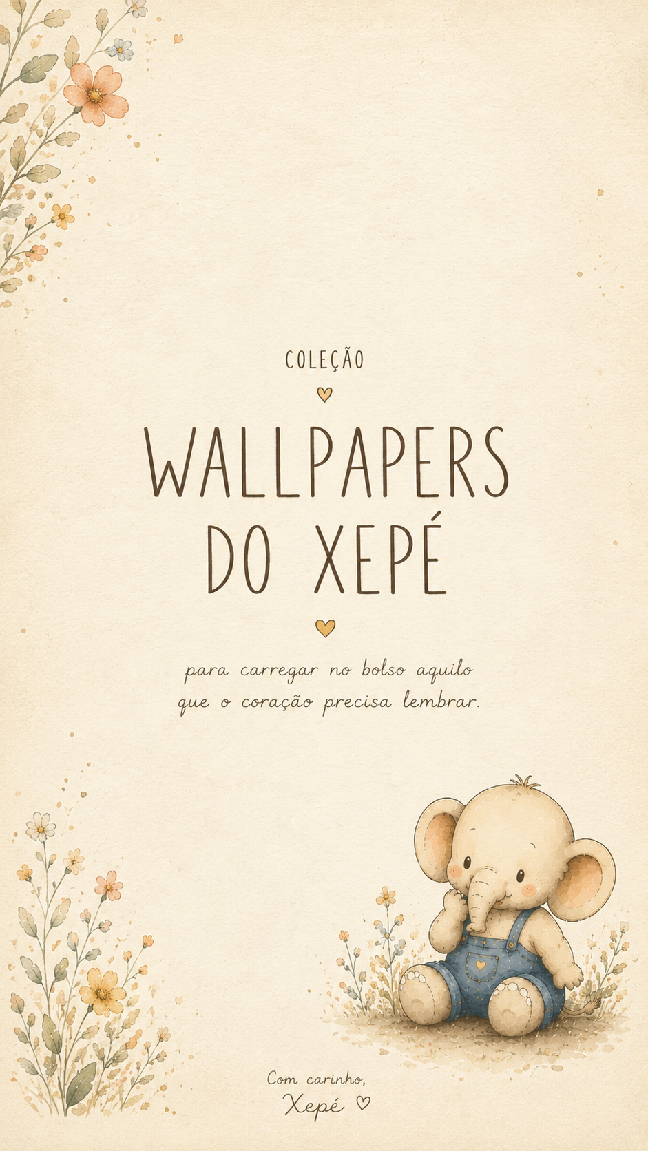 Capa da coleção de wallpapers do Elefantinho Xepé com flores delicadas e o personagem no canto inferior direito.